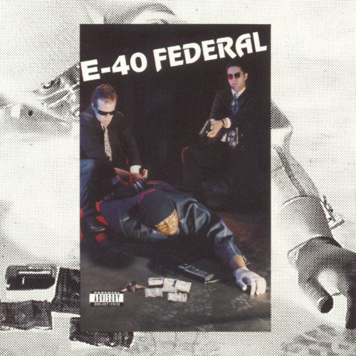 E-40: Federal - COMPACT DISCS