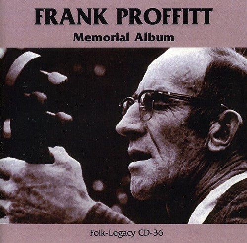 Frank Proffitt: Memorial Album - COMPACT DISCS