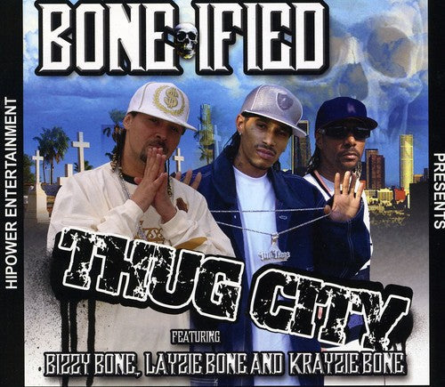 Bonified Presents: Thug City - COMPACT DISCS