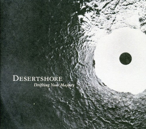 Desertshore: Drifting Your Majesty - COMPACT DISCS