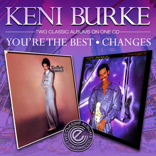 Keni Burke: You're the Best / Changes - COMPACT DISCS