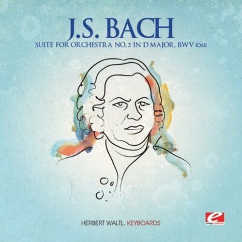 J.S. Bach: Suite Orchestra 3 D Major - COMPACT DISCS