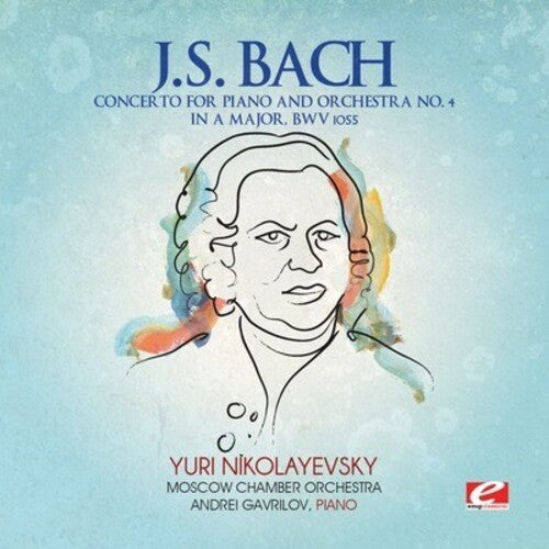 J.S. Bach: Concerto for Piano and Orchestra 4 - COMPACT DISCS