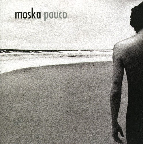 Moska: Pouco - COMPACT DISCS
