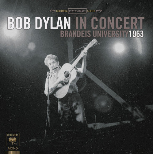 Bob Dylan: Bob Dylan in Concert: Brandeis University 1963 - Vinyl LP
