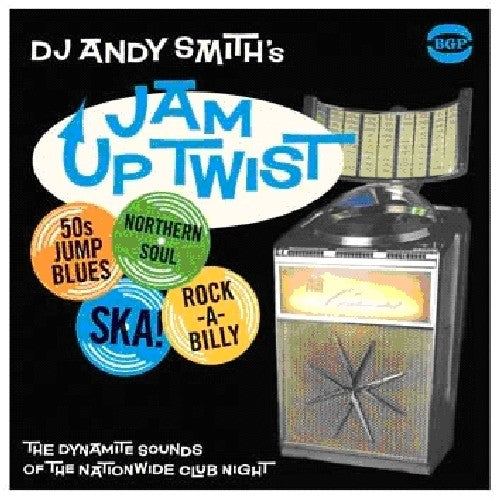 DJ Andy Smith: Jam Up Twist - COMPACT DISCS