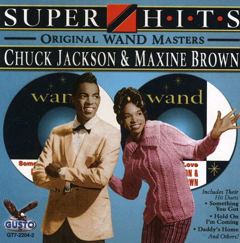 Chuck Jackson & Maxine Brown: Super Hits - COMPACT DISCS