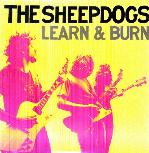 The Sheepdogs: Learn & Burn (Vinyl) - Vinyl LP