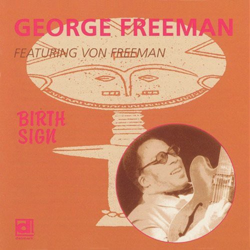 George Freeman: Birth Sign - COMPACT DISCS