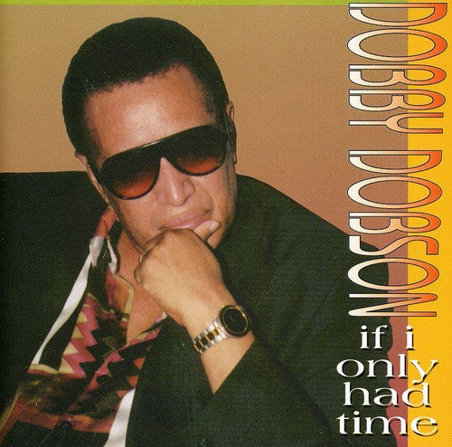 Dobby Dobson: If Only I Had Time - COMPACT DISCS