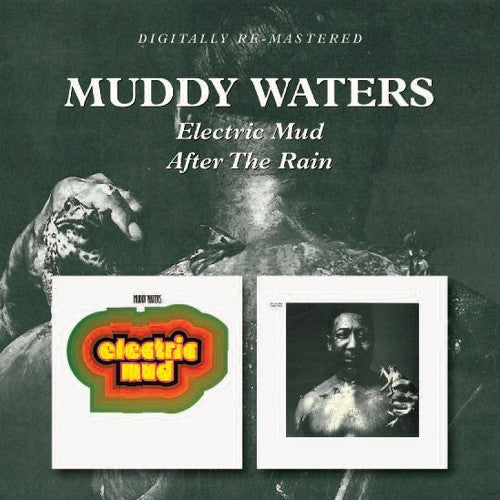 Muddy Waters: Electric Mud / After the Rain - COMPACT DISCS