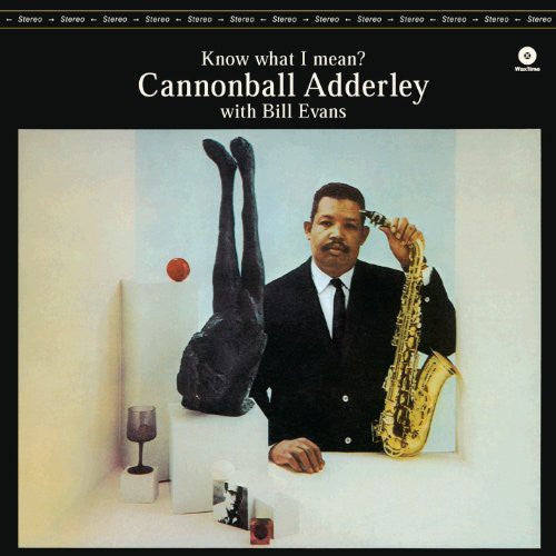Cannonball Adderley: Know What I Mean - Vinyl LP