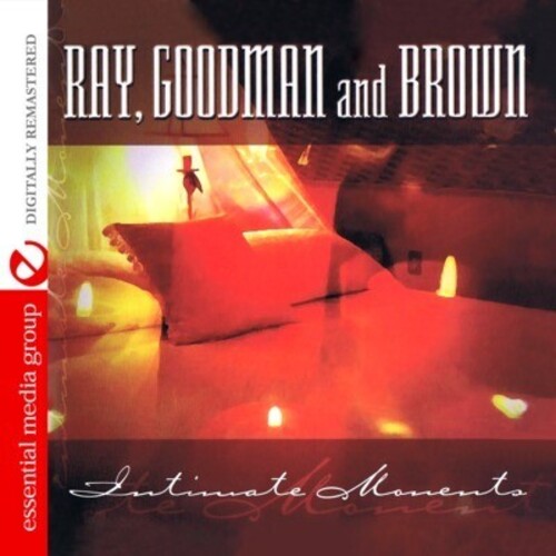 Ray, Goodman & Brown: Intimate Moments - COMPACT DISCS