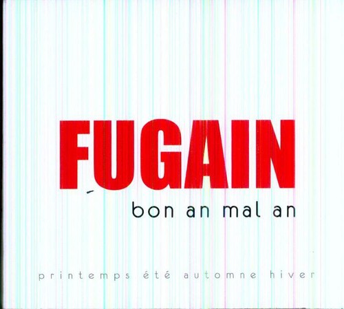 Michel Fugain & Le Big Bazar: Bon An Mal An - COMPACT DISCS