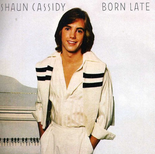 Shaun Cassidy: Born Late - COMPACT DISCS