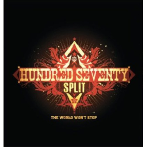 Hundred Seventy Split: World Won't Stop - Vinyl LP