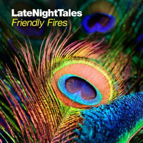 Friendly Fires: Late Night Tales - Vinyl LP