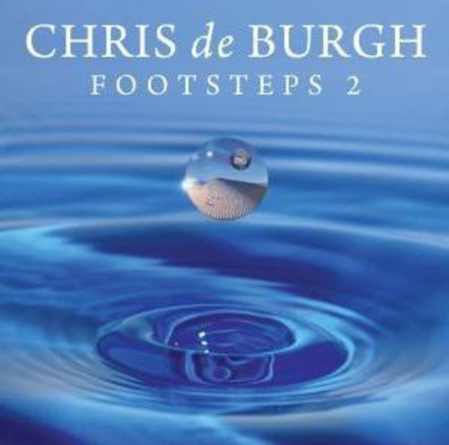 Chris de Burgh: Footsteps 2 - COMPACT DISCS