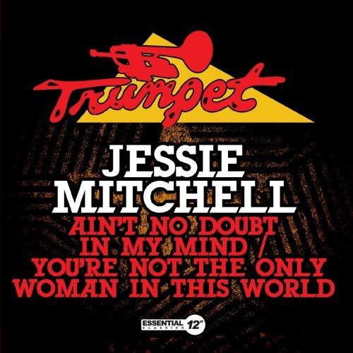 Jessie Mitchell: Ain't No Doubt in My Mind / You're Not Only - COMPACT DISCS