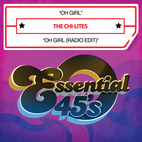 The Chi-Lites: Oh Girl / Oh Girl (Radio Edit) - CD SINGLE