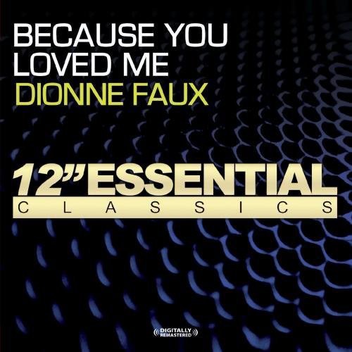 Dionne Faux: Because You Loved Me - COMPACT DISCS