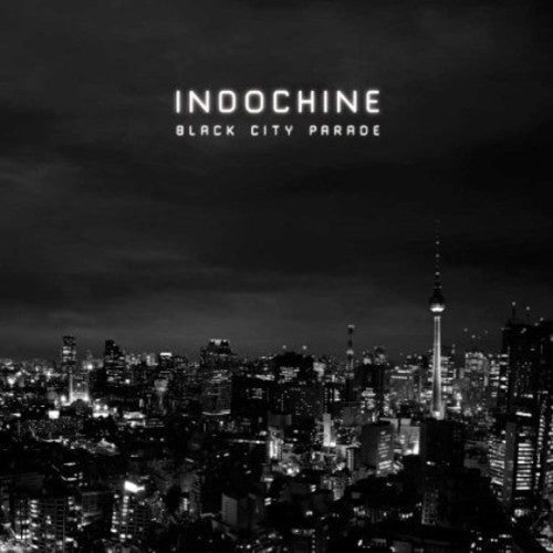 Indochine: Black City Parade - COMPACT DISCS