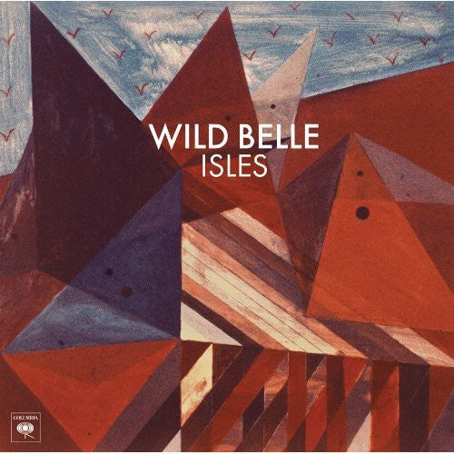 Wild Belle: Isles - Vinyl LP