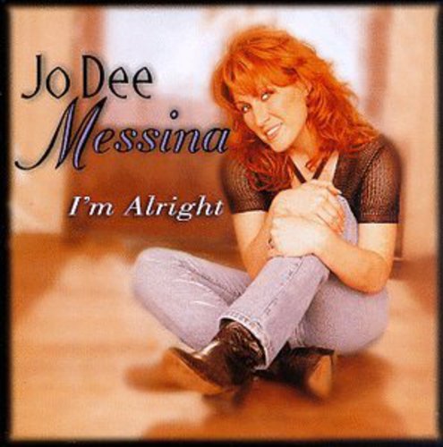 Jo Dee Messina: I'm Alright - COMPACT DISCS