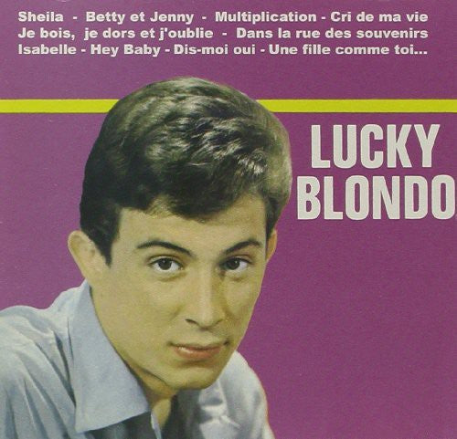 Lucky Blondo: Sheila Avec Toi Isabelle - COMPACT DISCS