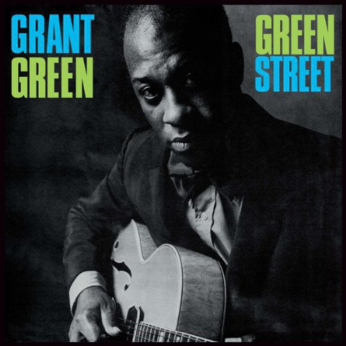 Grant Green: Green Street - Vinyl LP