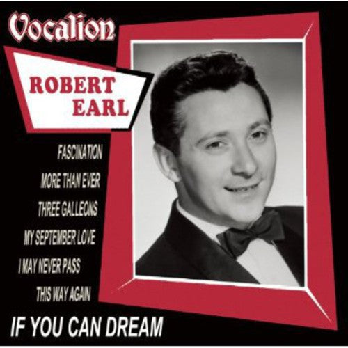 Robert Earl: If You Can Dream - COMPACT DISCS