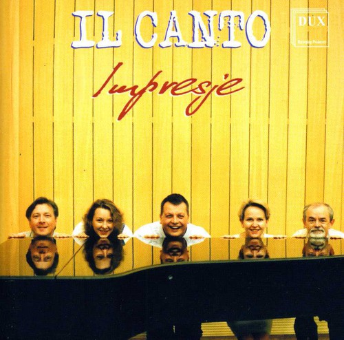 Il Canto: Impresje - COMPACT DISCS