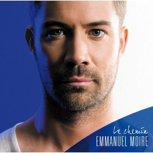 Emmanuel Moire: Le Chemin - COMPACT DISCS