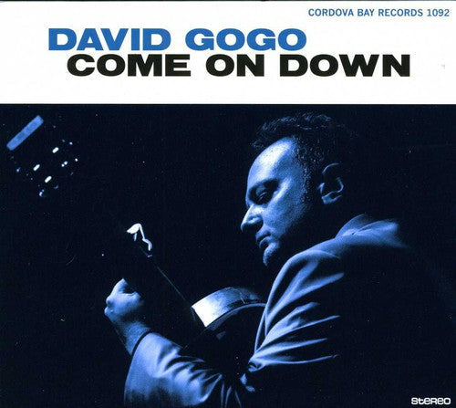 David Gogo: Come on Down - COMPACT DISCS