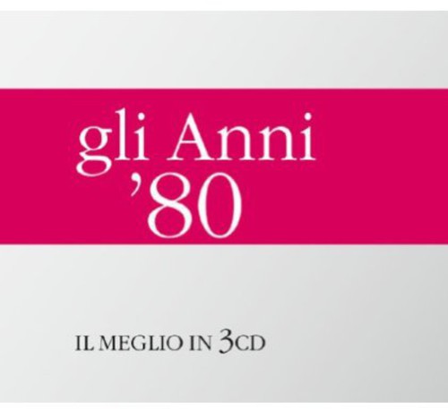 Anni 80: Anni 80 - COMPACT DISCS