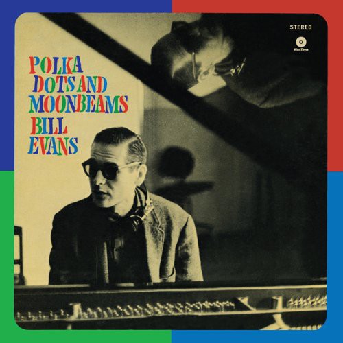 Bill Evans: Polka Dots & Moonbeams - Vinyl LP