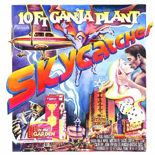 10 Ft. Ganja Plant: Skycatcher - Vinyl LP