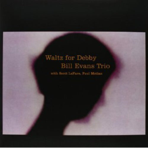 Bill Evans: Waltz for Debby - Vinyl LP