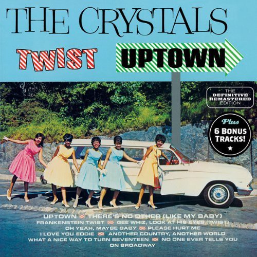 The Crystals: Twist Uptown - COMPACT DISCS