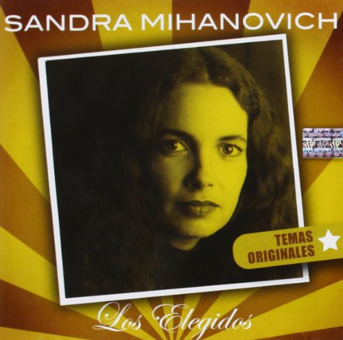 Sandra Mihanovich: Elegidos - COMPACT DISCS