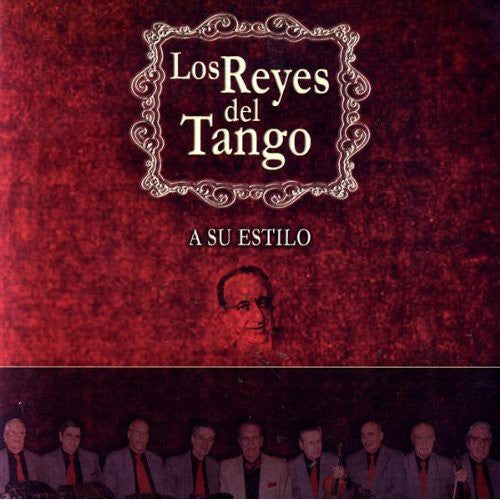 Los Reyes del Tango: Su Estilo - COMPACT DISCS
