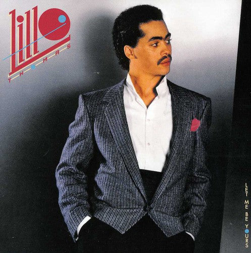 Lillo Thomas: Let Me Be Yours - COMPACT DISCS
