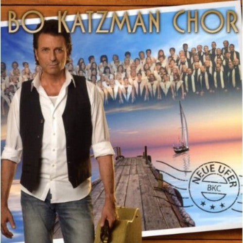 Bo Katzman Chor: Neue Ufer - COMPACT DISCS