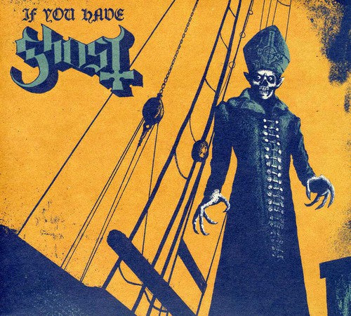 Ghost: If You Have Ghost - COMPACT DISCS