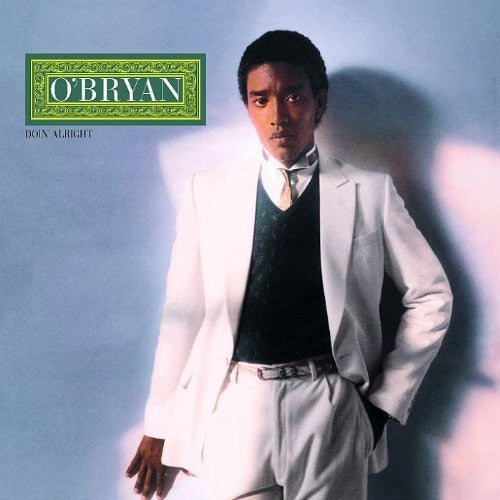O'Bryan: Doin' Alright - COMPACT DISCS