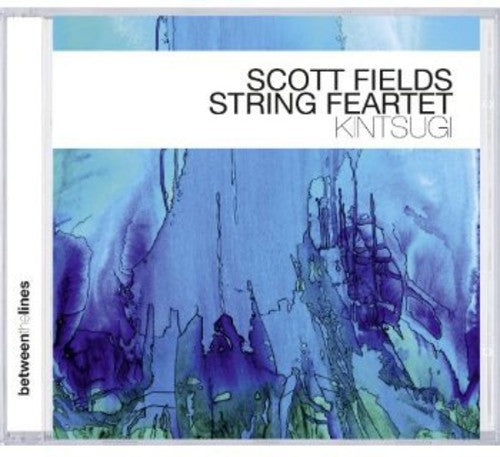 Scott Fields String Quartet: Kintsugi - COMPACT DISCS