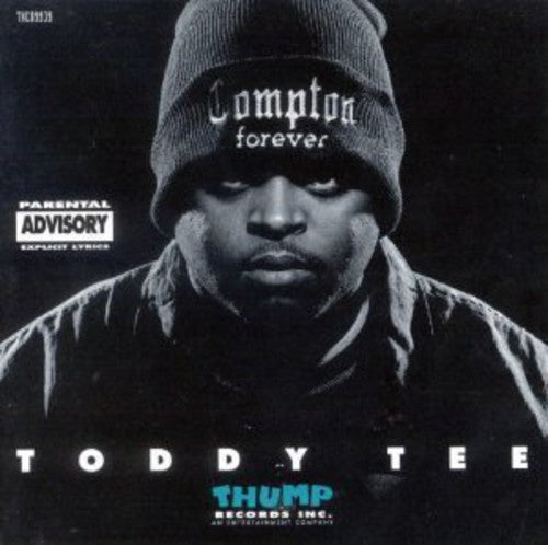 Toddy Tee: Compton Forever - COMPACT DISCS