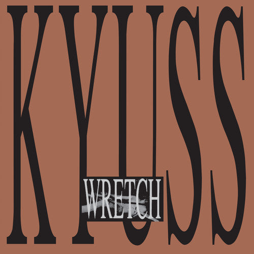 Kyuss: Wretch - Vinyl LP