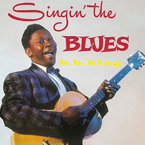 B.B. King: Singin the Blues - Vinyl LP