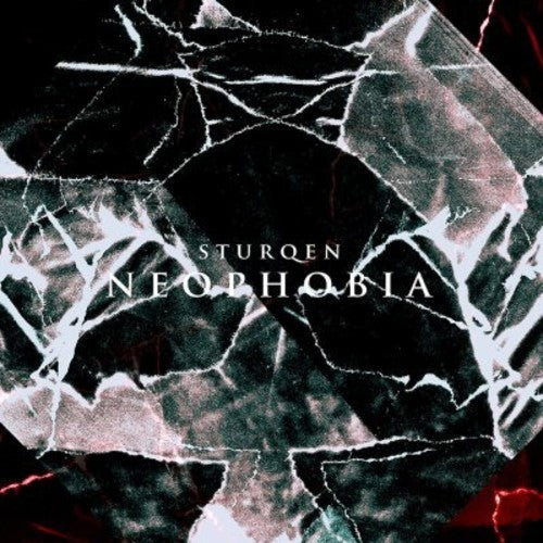 Sturqen: Neophobia - Vinyl LP